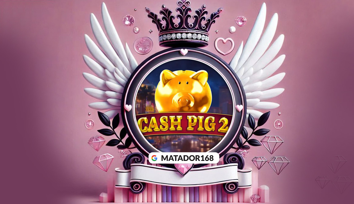 Link Cash Pig 2 Paling Recommended Hari Ini